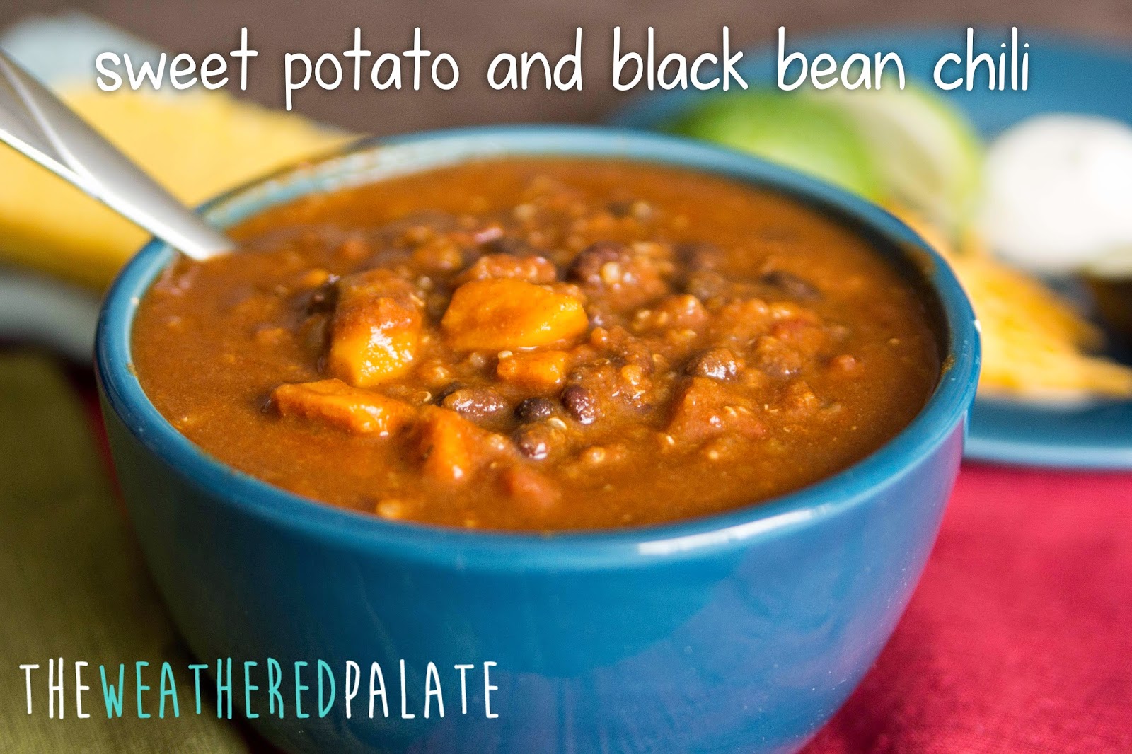 Sweet Potato and Black Bean Chili The Weathered Palate