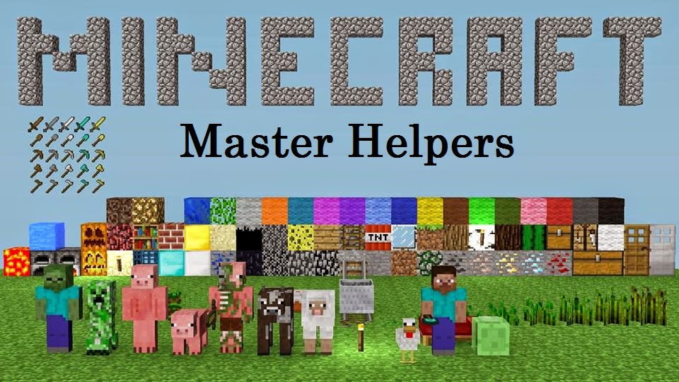 Minecraft Master Helpers