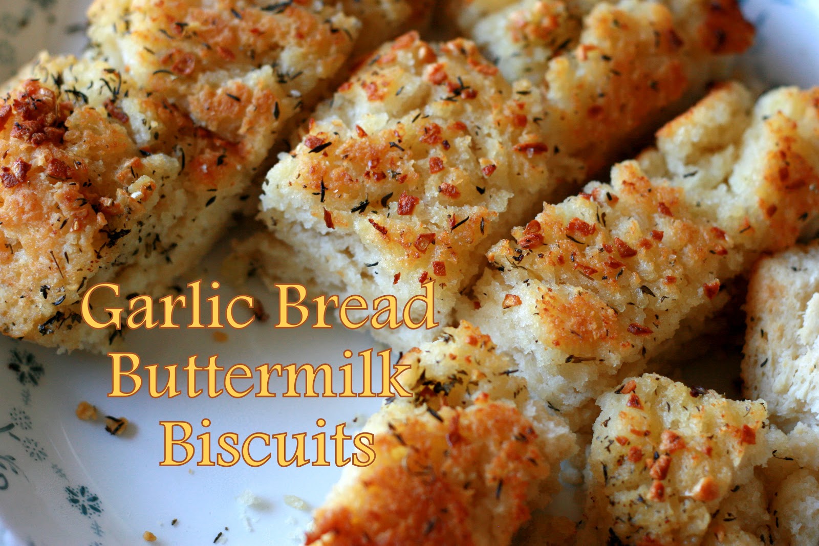 Cooking with Chopin, Living with Elmo Garlic Bread Buttermilk UpsideDown Biscuits
