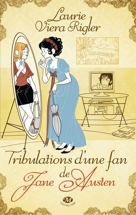 Laurie Viera Rigler - Tribulations d'une fan de Jane Austen Laurie Viera Rigler - Tribulations d'une fan de Jane Austen
