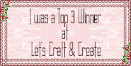 Top 3 at Let`s Craft and Create!