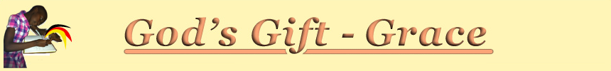 God's Gift- Grace