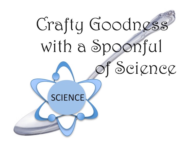 Crafty Goodness with a Spoonful of Science!