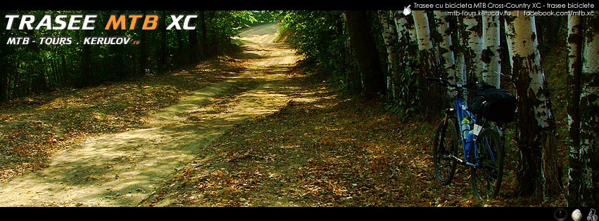 Trasee cu bicicleta MTB XC - trasee biciclete