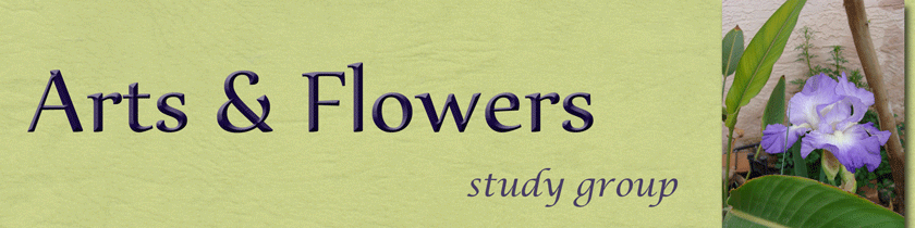 Arts & Flowers study group