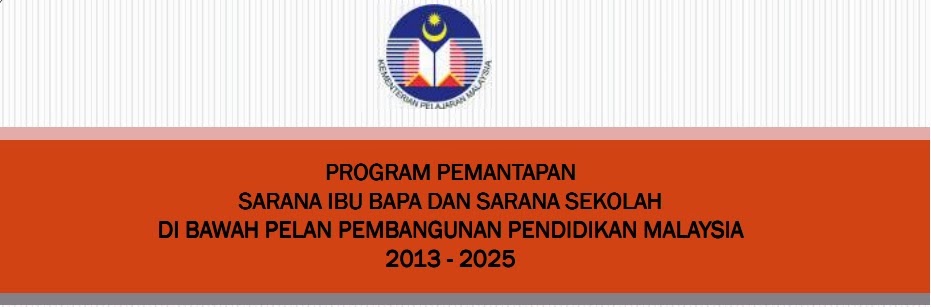 Program Pemantapan Sarana Ibu Bapa Dan Sarana Sekolah Di Bawah PPPM 2013-2025