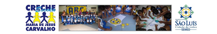 Creche Escola Maria de Jesus Carvalho