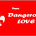 Happy Dangerous and Sweet Love 2014 Wallpapers