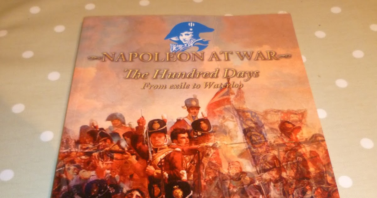 JJ's Wargames Napoleon at War, Campaign Manual, " The Hundred Days"