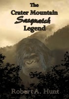 The Crater Mountain Sasquatch Legend