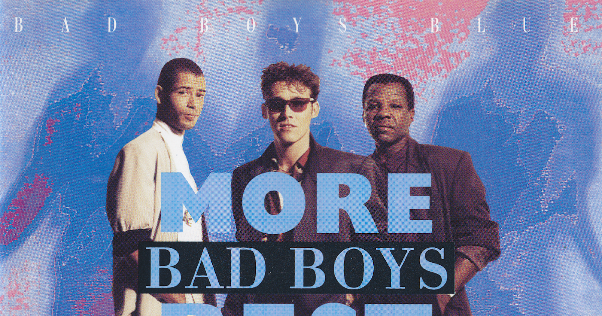 1. "Bad Boy Blue Hair" by Bad Boys Blue - wide 2