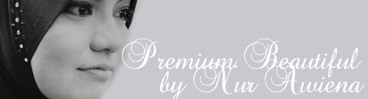 Premium Beautiful by Nur Shazwina