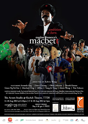 [Performing Arts] Eugene Ionesco's MACBETT @ KuAsh Theatre, TTDI