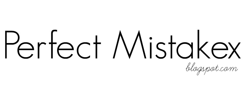 Perfect Mistakex ♥