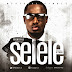 UK-BASED NIGERIAN ARTIST PECHSTYLE UNVEILS SWEET NEW SINGLE “SELELE”