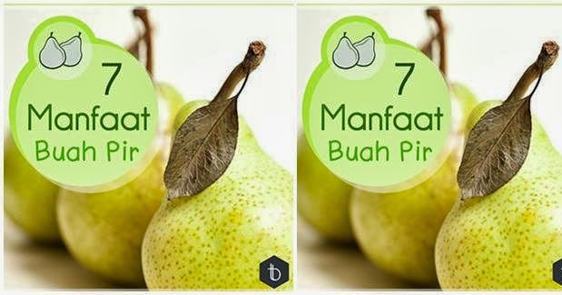 Ira Merkurius Manfaat Buah Pir Untuk Kesehatan dan Kecantikan