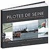 13h45 - 18h : "Pilotes de Seine"