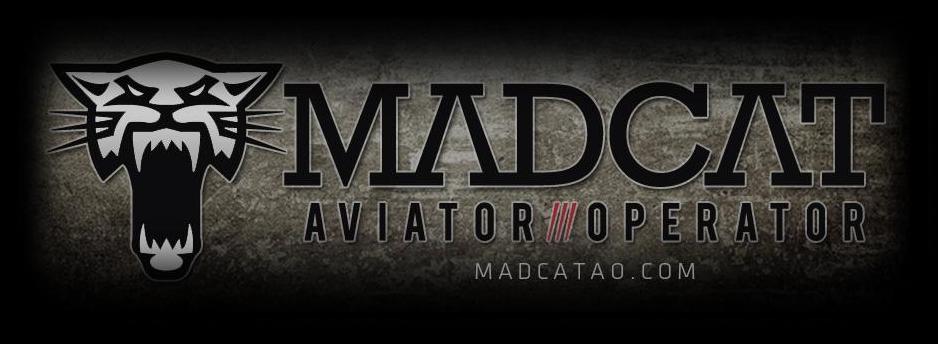 MADCAT Aviator | Operator