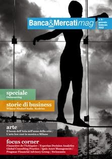 Banca & Mercati Mag 9 - Gennaio & Febbraio 2012 | TRUE PDF | Bimestrale | Banche | Finanza | Assicurazioni | Mercati
Il magazine online su banche e dintorni.