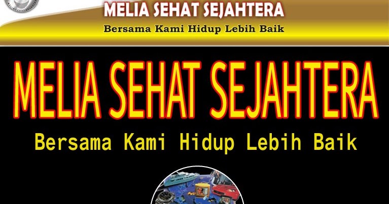 Bisnis Jaringan Kerjasama MENGAPA HARUS PILIH MELIA SEHAT Bisnis Jaringan Kerjasama MENGAPA HARUS PILIH MELIA SEHAT
