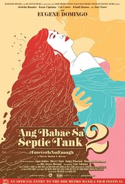  Eugene prepares for her comeback vehicle after a long sabbatical from movie making. -   Genre:Comedy, C,Tagalog, Pinoy, Cam Ang babae sa septic tank 2: #ForeverIsNotEnough (2016)  - 