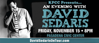 http://www.scpr.org/events/2013/11/15/1139/kpcc-presents-an-evening-with-david-sedaris/
