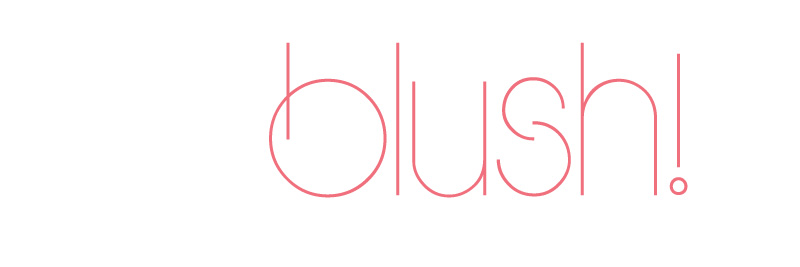 Blush Blog