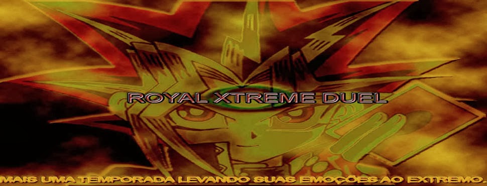 Royal Xtreme Duel- O que já era emocionante, agora ao Extremo!