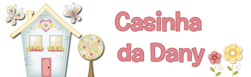 Casinha da Dany