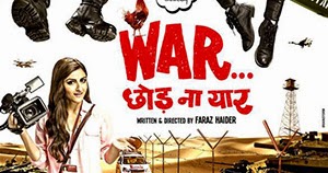 War Chhod Na Yaar 2 Movie In Hindi 720p Download Torrent