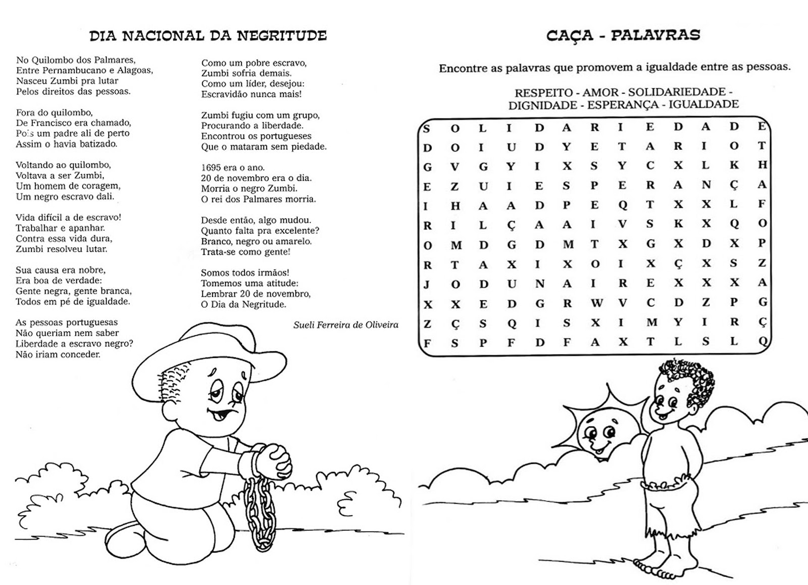 EDUCAÇÃO - MÔNICA VALETON: DIA DA CONSCIÊNCIA NEGRA
