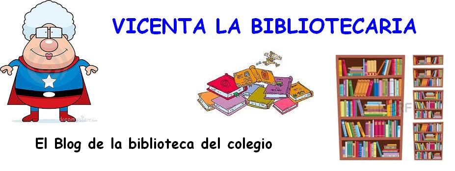 VICENTA LA BIBLIOTECARIA