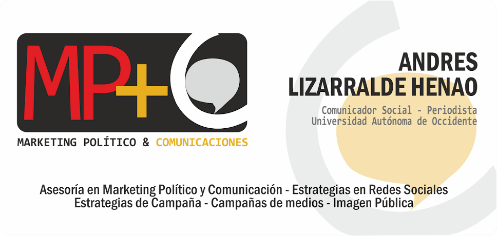 MP+C  MARKETING POLÍTICO + COMUNICACIÓN - ANDRÉS LIZARRALDE HENAO
