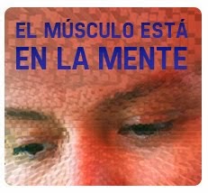 El músculo está en la mente