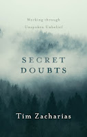 Secret Doubts: Working Through Unspoken Unbelief