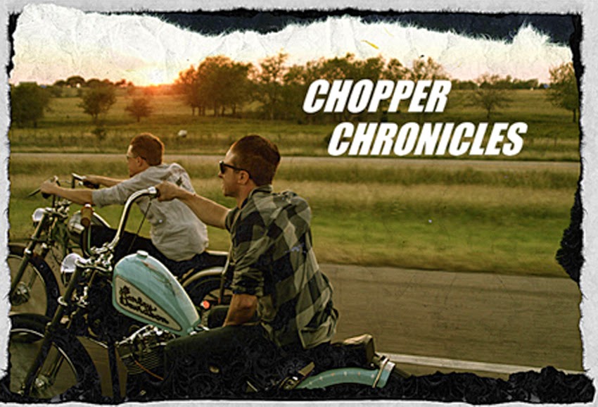 The Chopper Chronicles