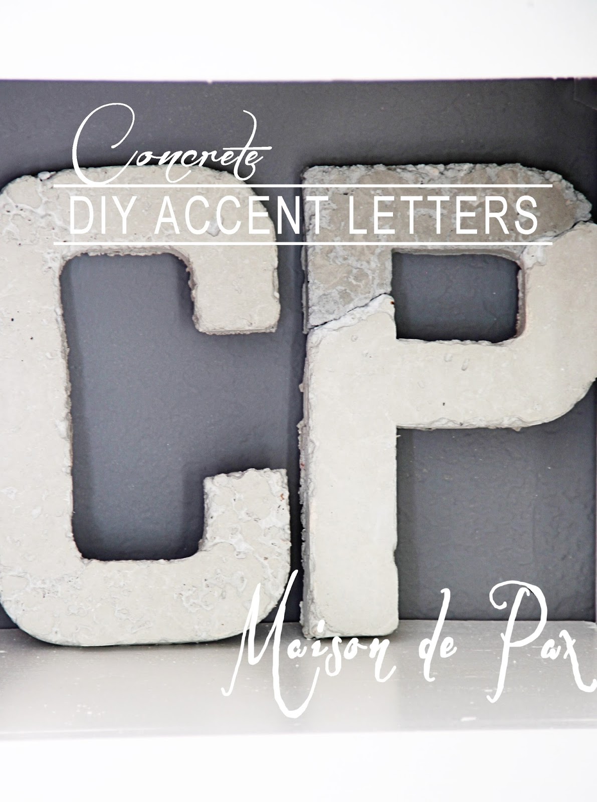 DIY Concrete Accent Letters Maison de Pax