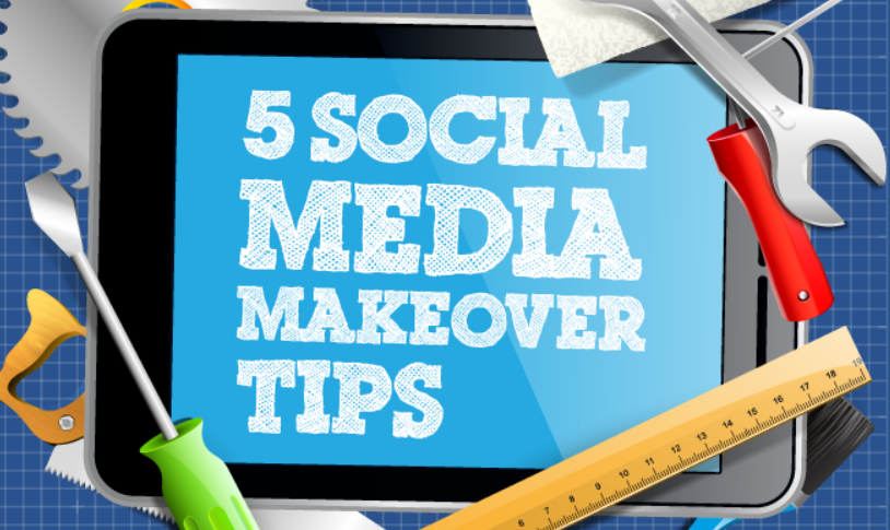 5 Social Media Makeover Tips for Business - #infographic