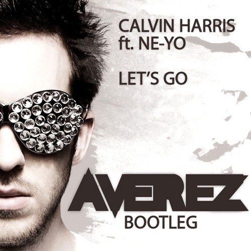 Calvin Harris feat Ne-Yo - Lets Go Official Video