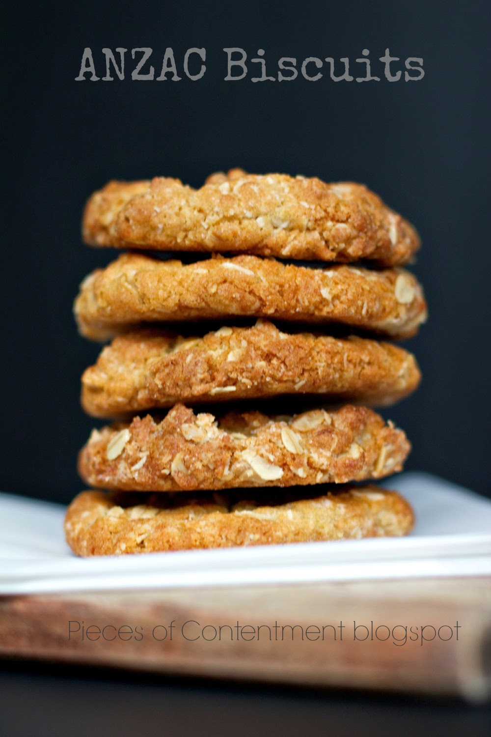 Pieces of Contentment ANZAC Biscuits
