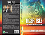 'TIGER ISLE - A GOVERNMENT OF THIEVES' LITERARY SUSPENSE/FICTION DEBUT NOVEL by E.S. SHANKAR