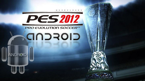 Pes 2012 Android İndir