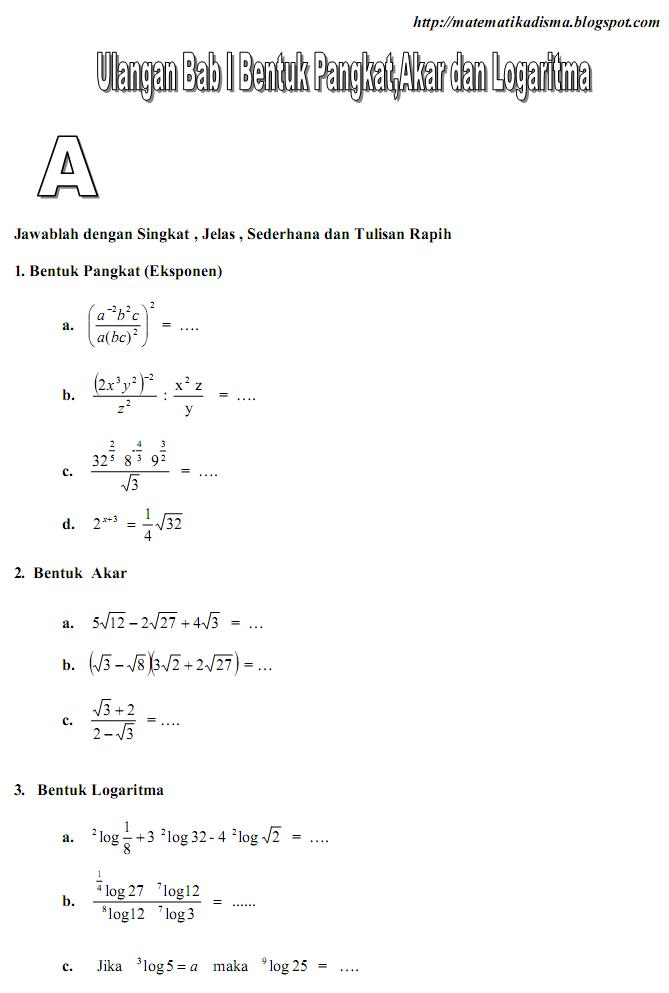 MATEMATIKA DI SMA SOAL ULANGAN MATEMATIKA BAB I BENTUK