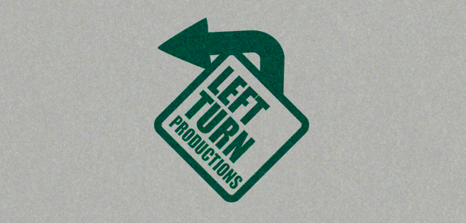 Left Turn Productions