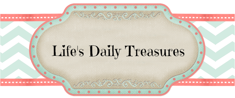 Life's Daily Treasures