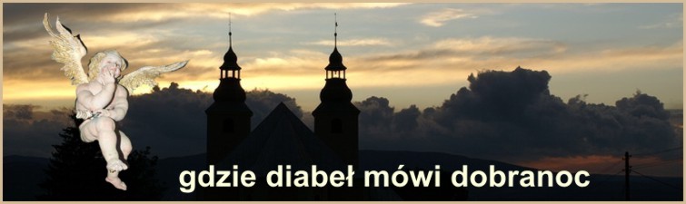 gdzie diabeł mówi dobranoc