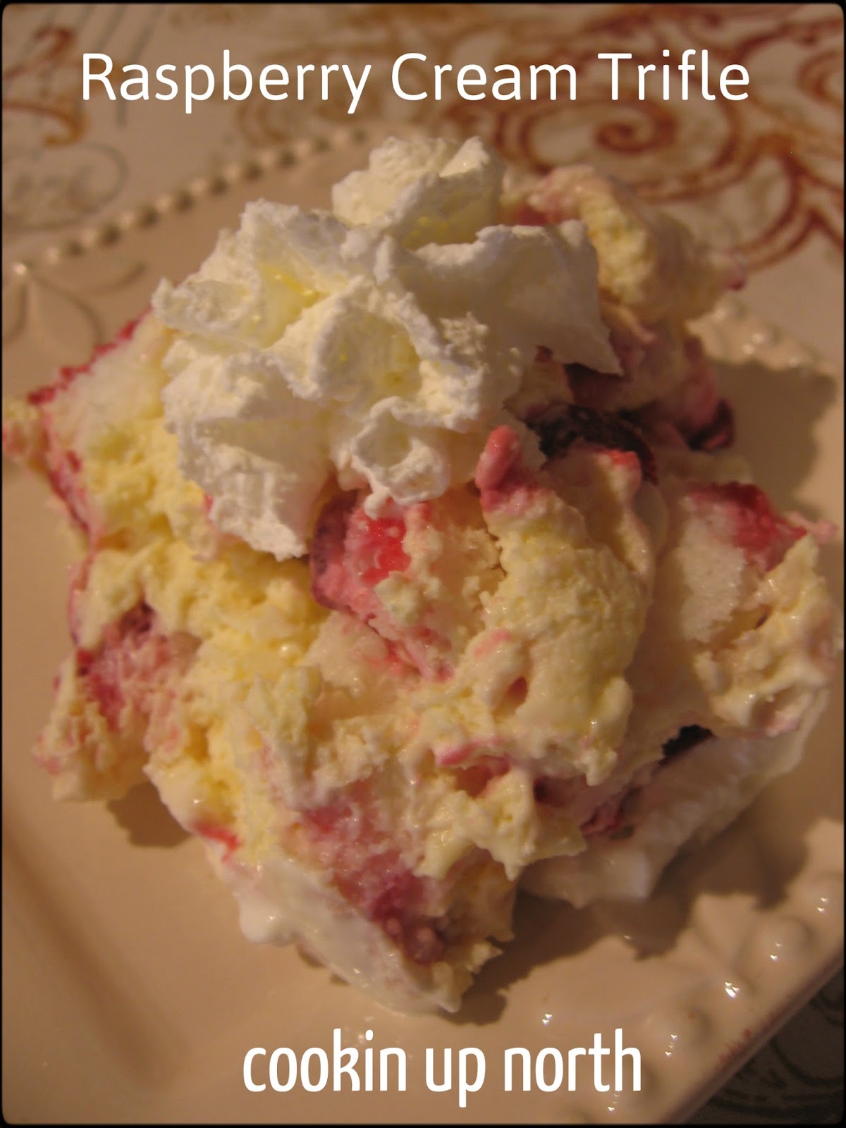 cookin' up north Raspberry Cream Trifle