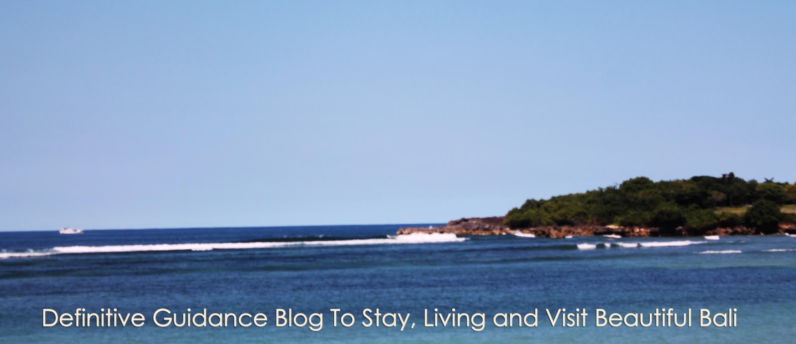 Definitive Guidance Blog To Stay, Living and Visit Beautiful Bali