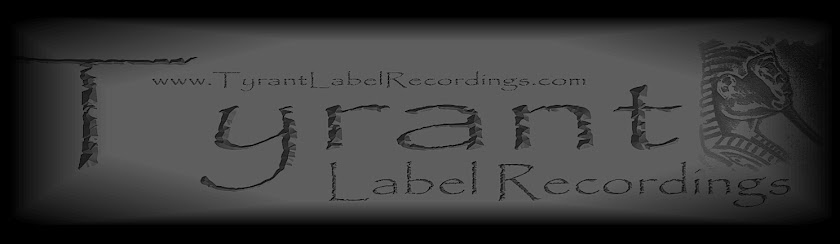 Tyrant Label Recordings