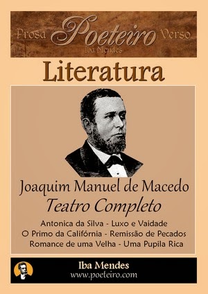  Joaquim Manuel de Macedo - Teatro Completo - Iba Mendes